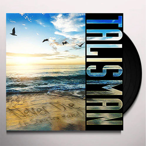 Talisman - Vinyl - Never Die( A song for Marcel) 7" vinylsingel Limited Edition